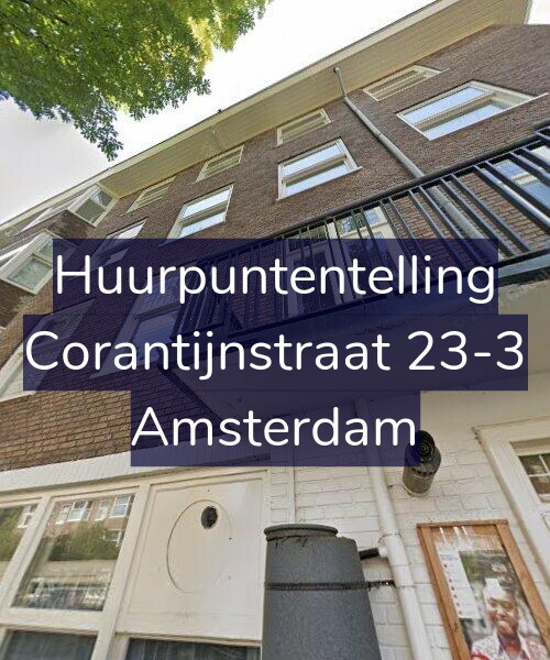 Foto gevel Huurpuntentelling voor Corantijnstraat 23-3, Amsterdam