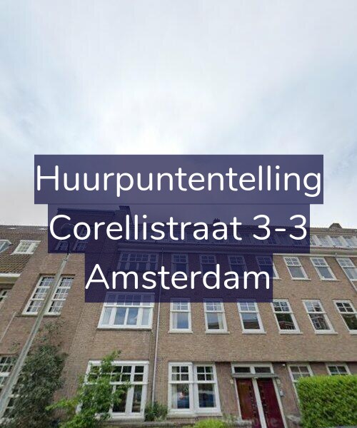 Foto gevel Huurpuntentelling voor Corellistraat 3-3, Amsterdam