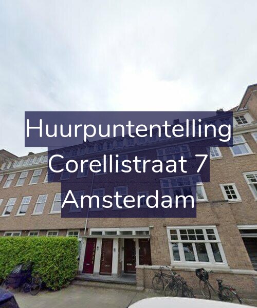 Foto gevel Huurpuntentelling voor Corellistraat 7, Amsterdam