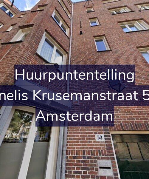 Foto gevel Huurpuntentelling voor Cornelis Krusemanstraat 53-2, Amsterdam