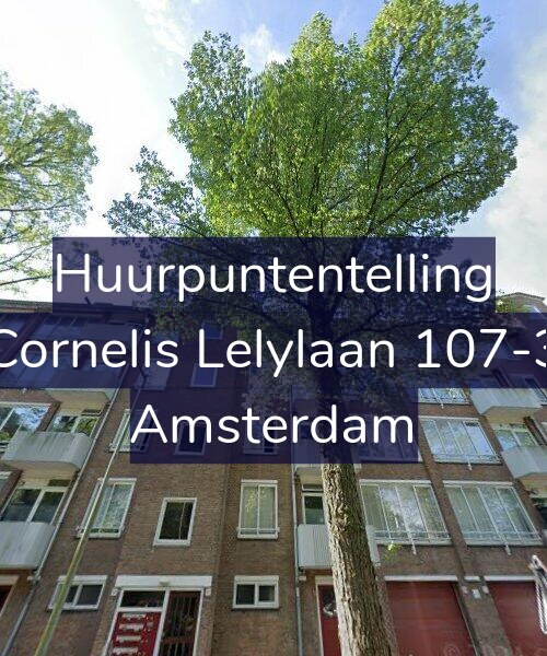 Foto gevel Huurpuntentelling voor Cornelis Lelylaan 107-3, Amsterdam