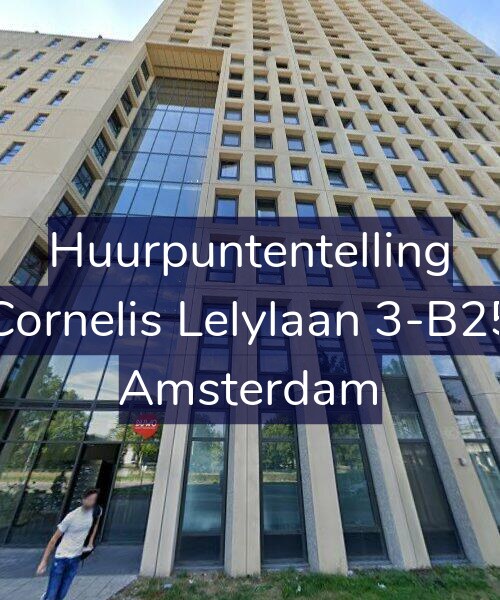 Foto gevel Huurpuntentelling voor Cornelis Lelylaan 3-B25, Amsterdam