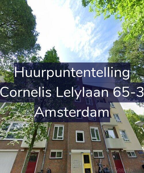 Foto gevel Huurpuntentelling voor Cornelis Lelylaan 65-3, Amsterdam