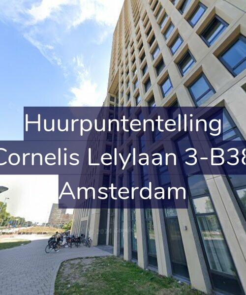 Foto gevel Huurpuntentelling voor Cornelis Lelylaan 3-B38, Amsterdam