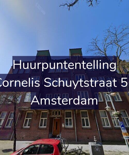 Foto gevel Huurpuntentelling voor Cornelis Schuytstraat 56, Amsterdam