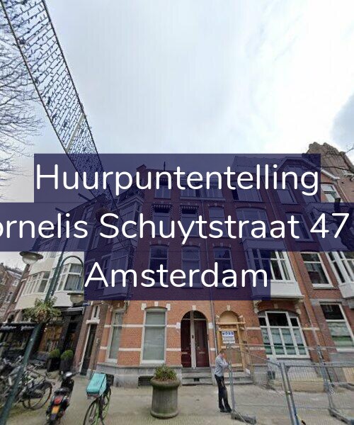 Foto gevel Huurpuntentelling voor Cornelis Schuytstraat 47-H, Amsterdam