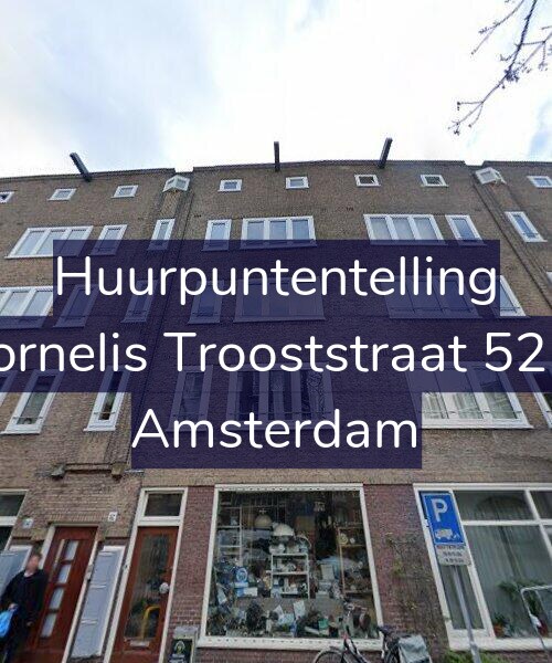 Foto gevel Huurpuntentelling voor Cornelis Trooststraat 52-2, Amsterdam