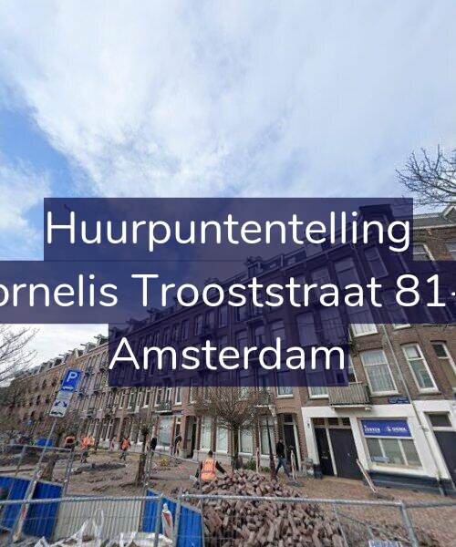 Foto gevel Huurpuntentelling voor Cornelis Trooststraat 81-H, Amsterdam
