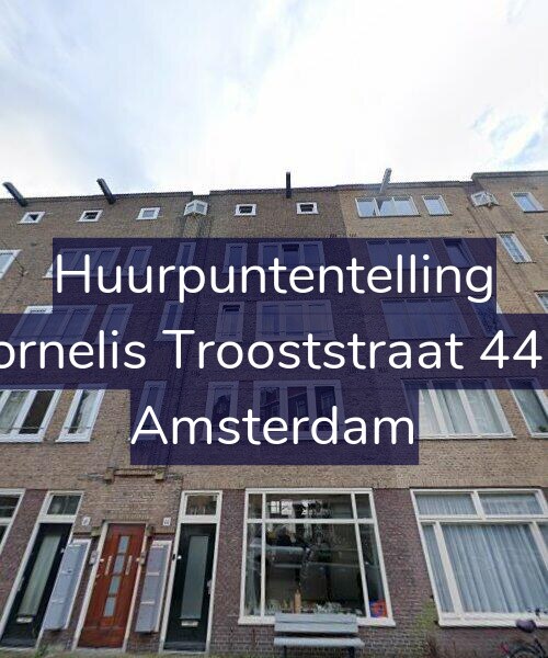 Foto gevel Huurpuntentelling voor Cornelis Trooststraat 44-2, Amsterdam