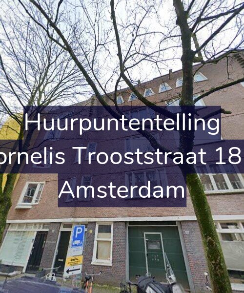Foto gevel Huurpuntentelling voor Cornelis Trooststraat 18-2, Amsterdam