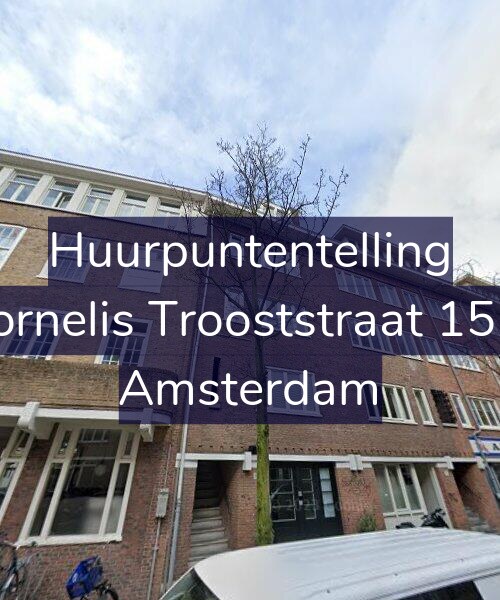 Foto gevel Huurpuntentelling voor Cornelis Trooststraat 15-2, Amsterdam