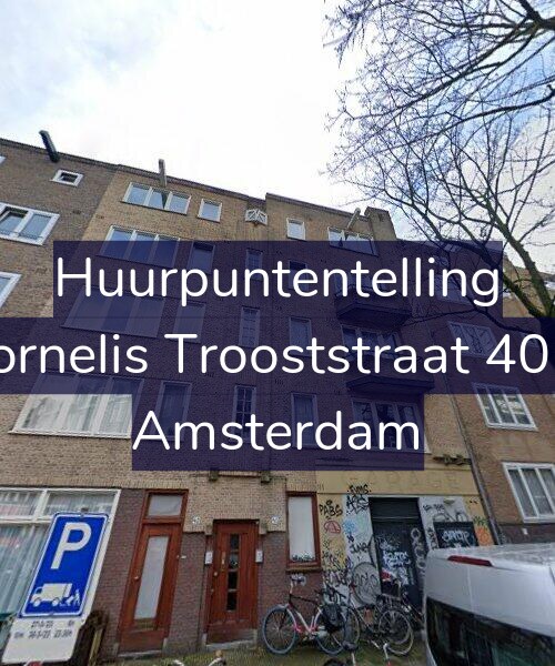 Foto gevel Huurpuntentelling voor Cornelis Trooststraat 40-2, Amsterdam