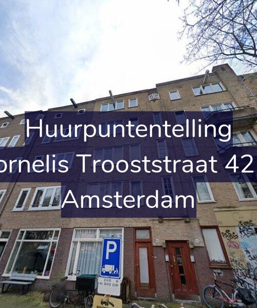 Foto gevel Huurpuntentelling voor Cornelis Trooststraat 42-3, Amsterdam