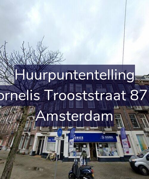 Foto gevel Huurpuntentelling voor Cornelis Trooststraat 87-1, Amsterdam