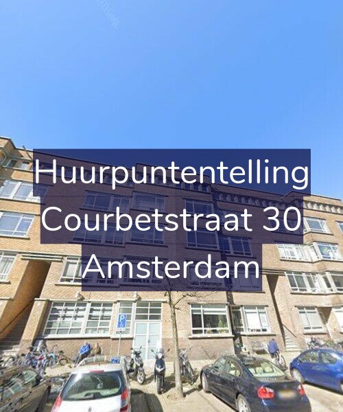 Foto gevel Huurpuntentelling voor Courbetstraat 30, Amsterdam