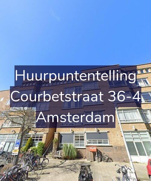 Foto gevel Huurpuntentelling voor Courbetstraat 36-4, Amsterdam