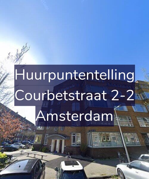 Foto gevel Huurpuntentelling voor Courbetstraat 2-2, Amsterdam