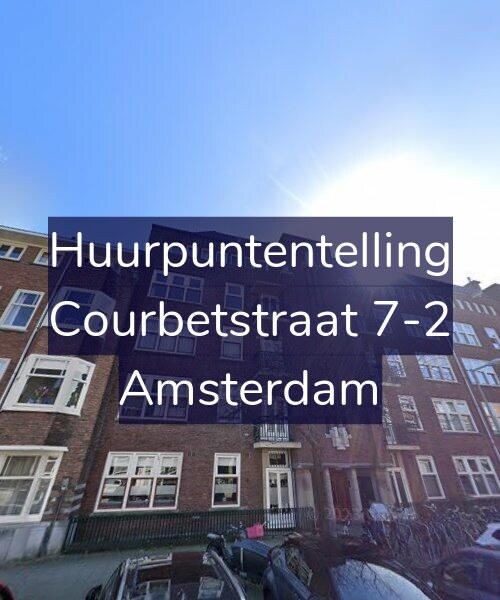 Foto gevel Huurpuntentelling voor Courbetstraat 7-2, Amsterdam