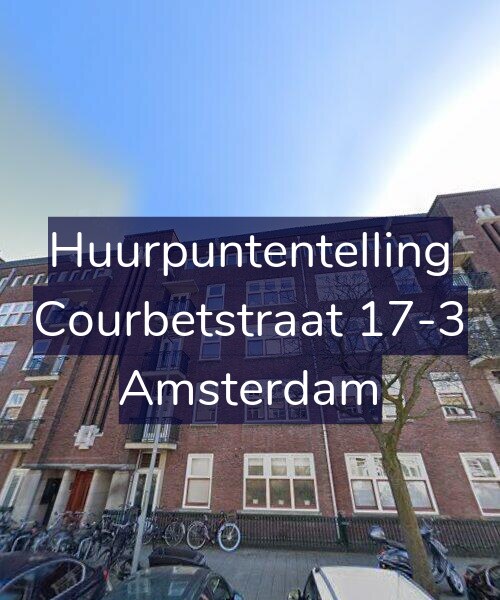 Foto gevel Huurpuntentelling voor Courbetstraat 17-3, Amsterdam