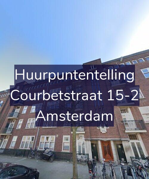 Foto gevel Huurpuntentelling voor Courbetstraat 15-2, Amsterdam