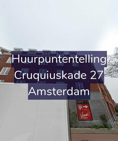 Foto gevel Huurpuntentelling voor Cruquiuskade 27, Amsterdam