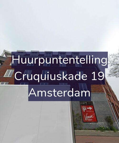 Foto gevel Huurpuntentelling voor Cruquiuskade 19, Amsterdam