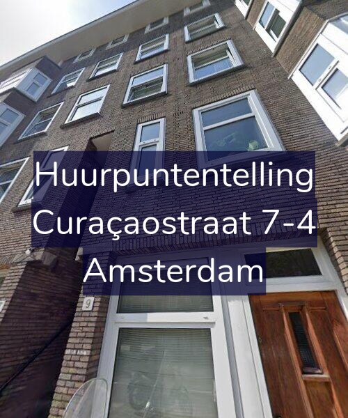 Foto gevel Huurpuntentelling voor Curaçaostraat 7-4, Amsterdam
