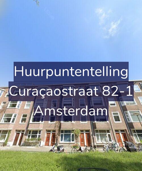 Foto gevel Huurpuntentelling voor Curaçaostraat 82-1, Amsterdam