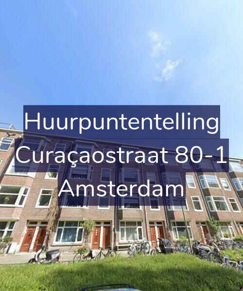 Foto gevel Huurpuntentelling voor Curaçaostraat 80-1, Amsterdam
