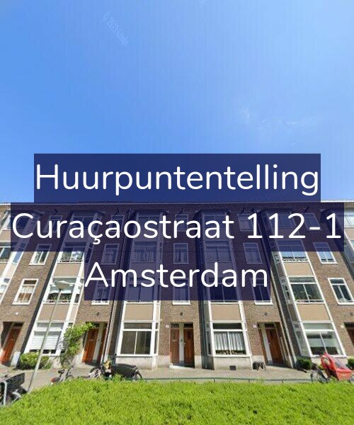 Foto gevel Huurpuntentelling voor Curaçaostraat 112-1, Amsterdam