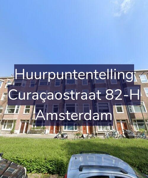 Foto gevel Huurpuntentelling voor Curaçaostraat 82-H, Amsterdam