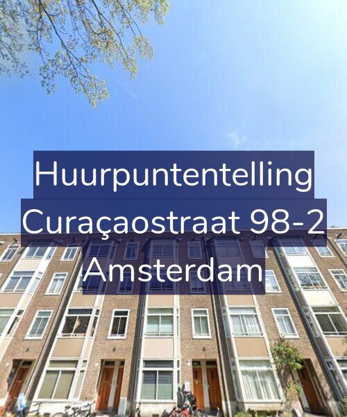 Foto gevel Huurpuntentelling voor Curaçaostraat 98-2, Amsterdam