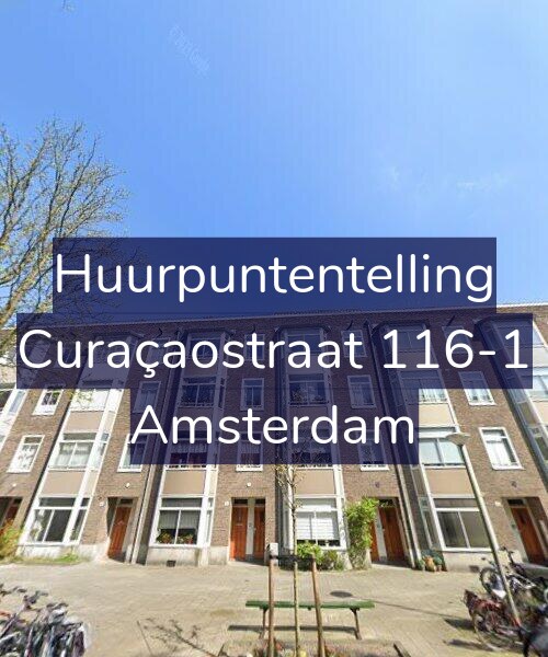Foto gevel Huurpuntentelling voor Curaçaostraat 116-1, Amsterdam