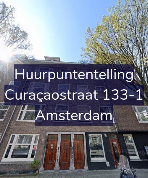 Foto gevel Huurpuntentelling voor Curaçaostraat 133-1, Amsterdam