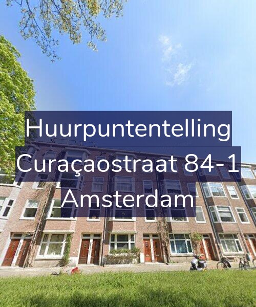 Foto gevel Huurpuntentelling voor Curaçaostraat 84-1, Amsterdam
