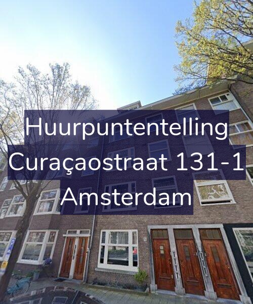 Foto gevel Huurpuntentelling voor Curaçaostraat 131-1, Amsterdam