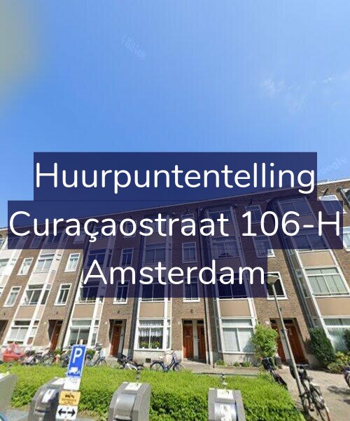 Foto gevel Huurpuntentelling voor Curaçaostraat 106-H, Amsterdam