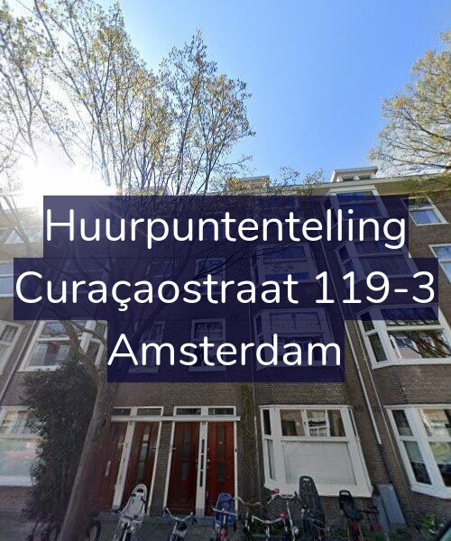 Foto gevel Huurpuntentelling voor Curaçaostraat 119-3, Amsterdam