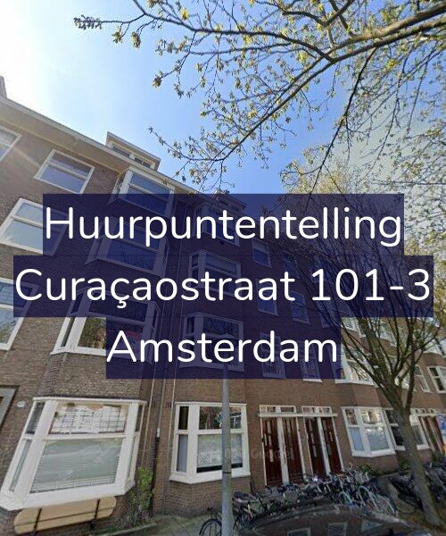 Foto gevel Huurpuntentelling voor Curaçaostraat 101-3, Amsterdam