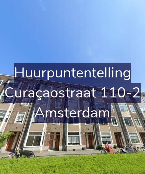 Foto gevel Huurpuntentelling voor Curaçaostraat 110-2, Amsterdam