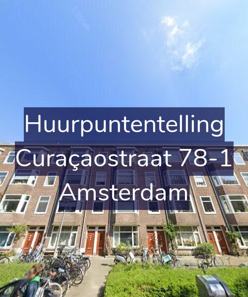 Foto gevel Huurpuntentelling voor Curaçaostraat 78-1, Amsterdam