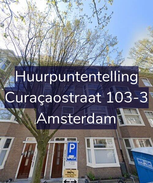 Foto gevel Huurpuntentelling voor Curaçaostraat 103-3, Amsterdam