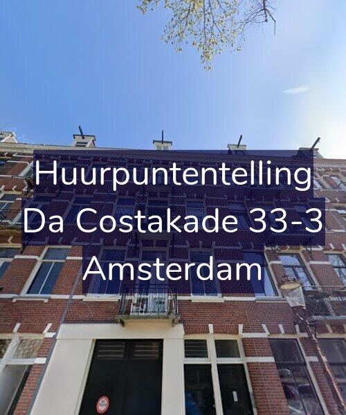 Foto gevel Huurpuntentelling voor Da Costakade 33-3, Amsterdam