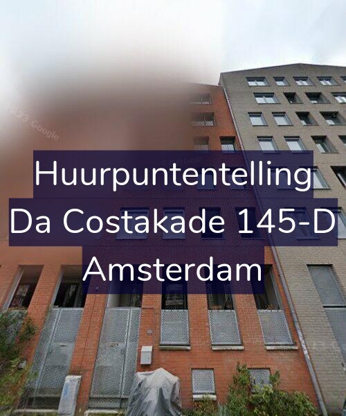 Foto gevel Huurpuntentelling voor Da Costakade 145-D, Amsterdam