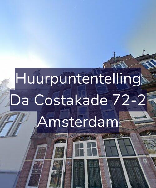 Foto gevel Huurpuntentelling voor Da Costakade 72-2, Amsterdam