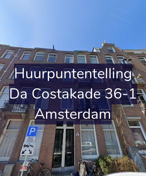 Foto gevel Huurpuntentelling voor Da Costakade 36-1, Amsterdam