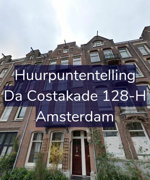 Foto gevel Huurpuntentelling voor Da Costakade 128-H, Amsterdam