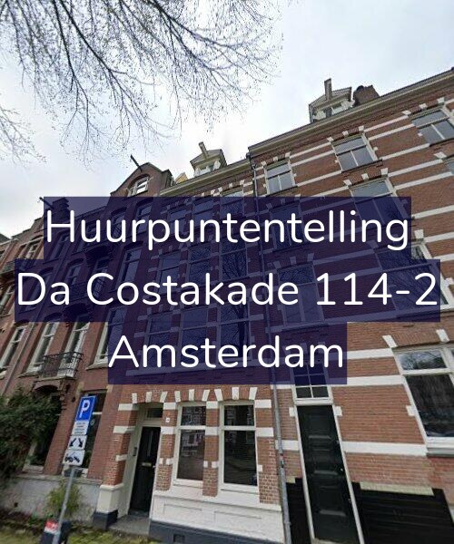 Foto gevel Huurpuntentelling voor Da Costakade 114-2, Amsterdam