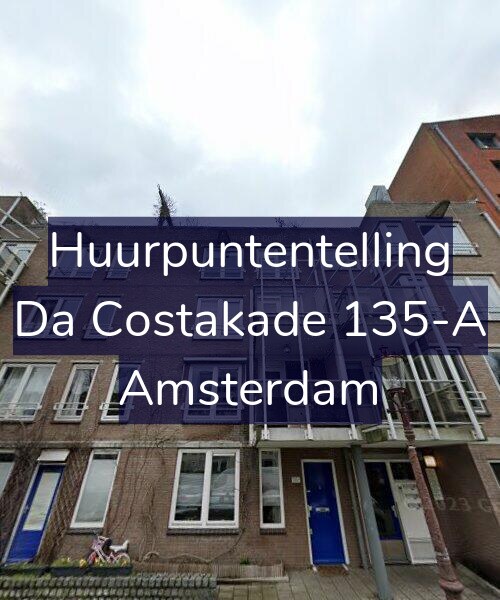Foto gevel Huurpuntentelling voor Da Costakade 135-A, Amsterdam