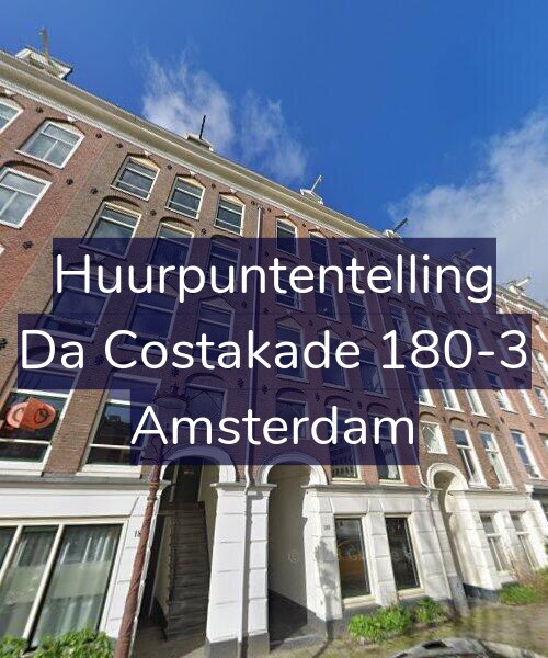 Foto gevel Huurpuntentelling voor Da Costakade 180-3, Amsterdam